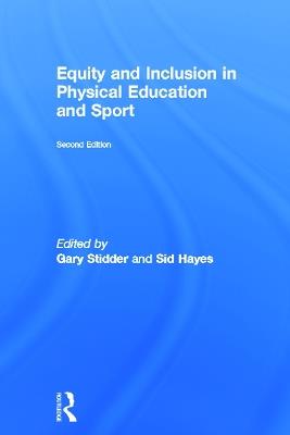 Equity and Inclusion in Physical Education and Sport - cover