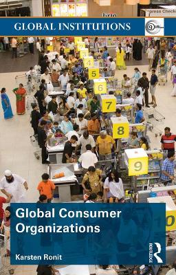 Global Consumer Organizations - Karsten Ronit - cover