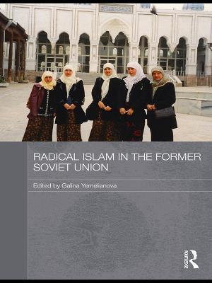 Radical Islam in the Former Soviet Union - cover