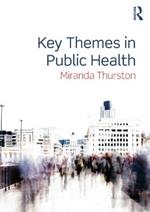 Key Themes in Public Health