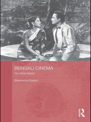 Bengali Cinema: 'An Other Nation' - Sharmistha Gooptu - cover