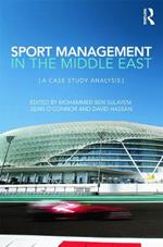 Sport Management in the Middle East: A Case Study Analysis