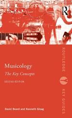 Musicology: The Key Concepts: The Key Concepts