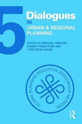 Dialogues in Urban and Regional Planning: Volume 5 - cover