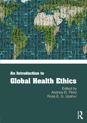 An Introduction to Global Health Ethics - cover