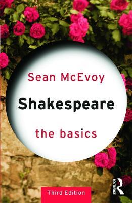 Shakespeare: The Basics - Sean Mcevoy - cover