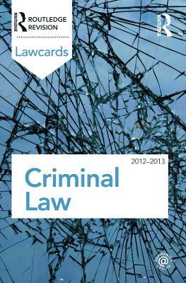 Criminal Lawcards 2012-2013 - Routledge - cover