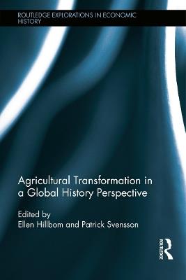 Agricultural Transformation in a Global History Perspective - cover