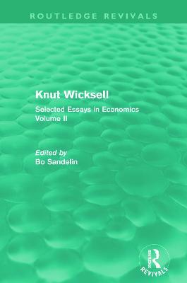 Knut Wicksell: Selected Essays in Economics, Volume 2 - cover