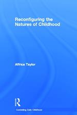 Reconfiguring the Natures of Childhood