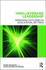 High-Leverage Leadership: Improving Outcomes in Educational Settings
