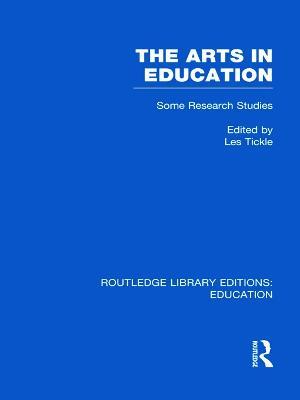 The Arts in Education: Some Research Studies - cover