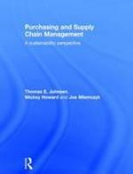 Purchasing and Supply Chain Management: A Sustainability Perspective