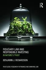Fiduciary Law and Responsible Investing: In Nature’s trust