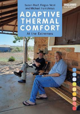 Adaptive Thermal Comfort: At the Extremes - Susan Roaf,Fergus Nicol,Michael Humphreys - cover