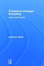 Translation Changes Everything: Theory and Practice