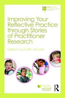 Improving Your Reflective Practice through Stories of Practitioner Research - cover