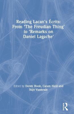 Reading Lacan's Écrits: From ‘The Freudian Thing’ to 'Remarks on Daniel Lagache' - cover