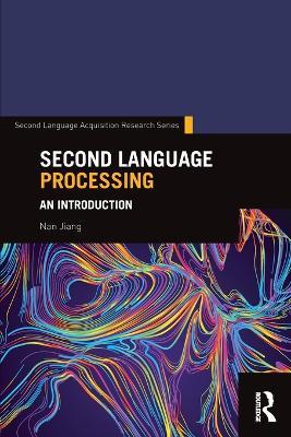 Second Language Processing: An Introduction - Nan Jiang - cover