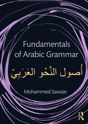 Fundamentals of Arabic Grammar - Mohammed Sawaie - cover