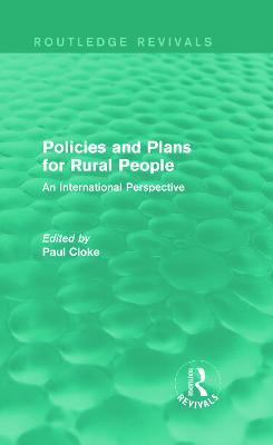 Policies and Plans for Rural People (Routledge Revivals): An International Perspective - cover
