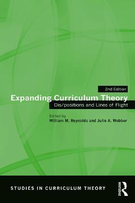 Expanding Curriculum Theory: Dis/positions and Lines of Flight - cover