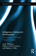 Indigenous Adolescent Development: Psychological, Social and Historical Contexts