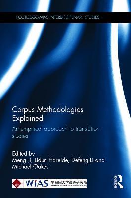 Corpus Methodologies Explained: An empirical approach to translation studies - cover