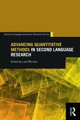 Advancing Quantitative Methods in Second Language Research - Luke Plonsky - cover