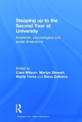 Stepping up to the Second Year at University: Academic, psychological and social dimensions - cover