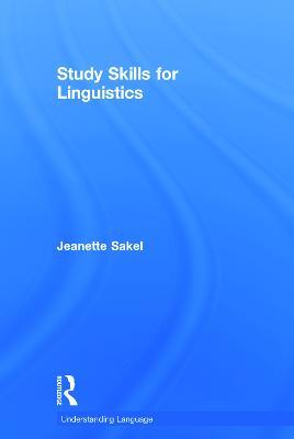 Study Skills for Linguistics - Jeanette Sakel - cover