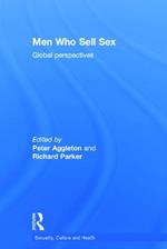 Men Who Sell Sex: Global Perspectives