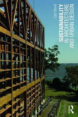 Sustainability in Architecture and Urban Design - Carl Bovill - cover