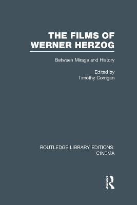 The Films of Werner Herzog: Between Mirage and History - cover