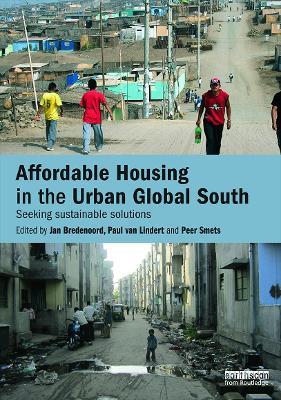 Affordable Housing in the Urban Global South: Seeking Sustainable Solutions - cover
