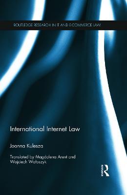 International Internet Law - Joanna Kulesza - cover