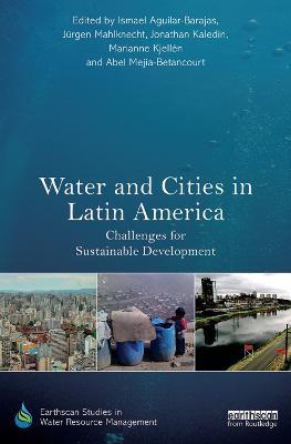 Water and Cities in Latin America: Challenges for Sustainable Development - cover