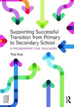Supporting Successful Transition from Primary to Secondary School: A programme for teachers
