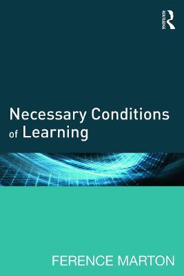 Necessary Conditions of Learning - Ference Marton - cover