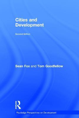 Cities and Development - Sean Fox,Tom Goodfellow - cover
