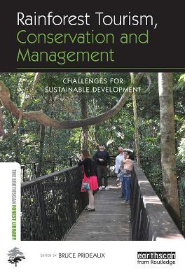 Rainforest Tourism, Conservation and Management: Challenges for Sustainable Development - cover