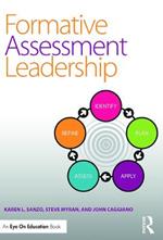 Formative Assessment Leadership: Identify, Plan, Apply, Assess, Refine