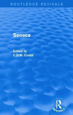 Seneca (Routledge Revivals) - Costa C.D.N. - cover