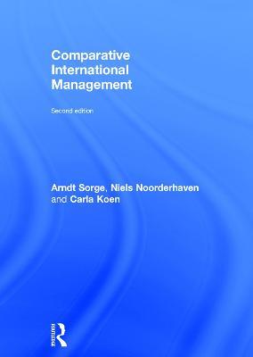 Comparative International Management - Arndt Michael Sorge,Niels Noorderhaven,Carla Koen - cover