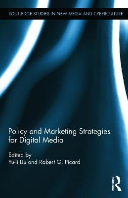 Policy and Marketing Strategies for Digital Media - cover