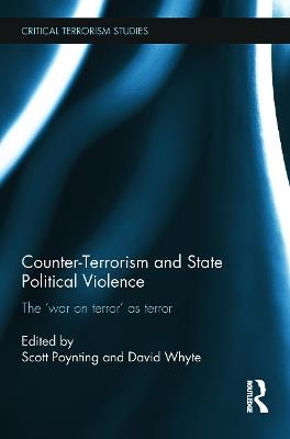 Counter-Terrorism and State Political Violence: The 'War on Terror' as Terror - cover