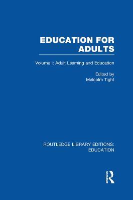 Education for Adults: Volume 1 Adult Learning and Education - cover