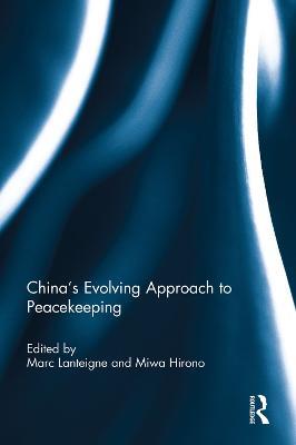 China's Evolving Approach to Peacekeeping - cover