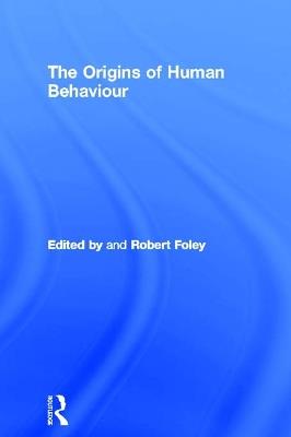 The Origins of Human Behaviour - cover