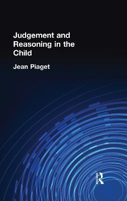 Judgement and Reasoning in the Child - Jean Piaget - cover
